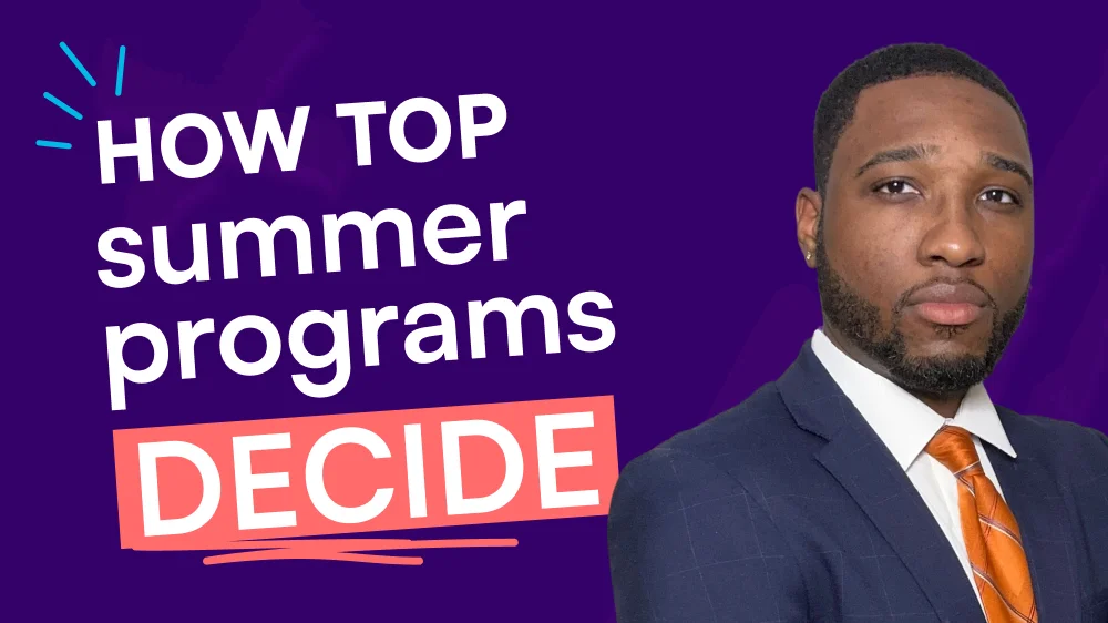 How Top Summer Programs Decide with Daniel, counselor and former admissions officer