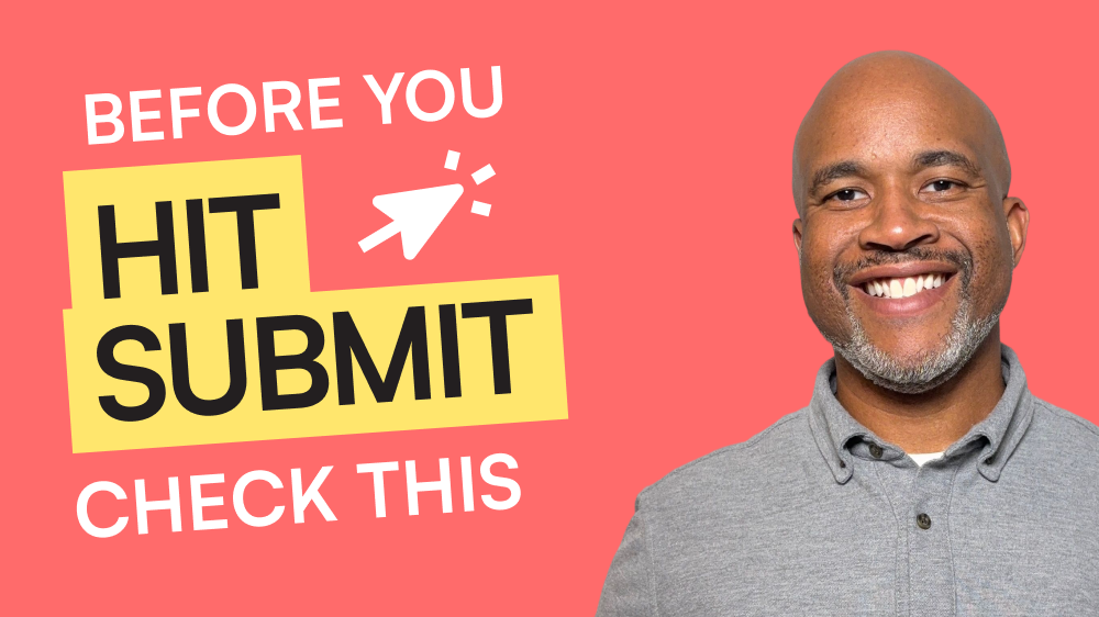 Before you hit submit, check this with Denard, former admissions officer and college counselor