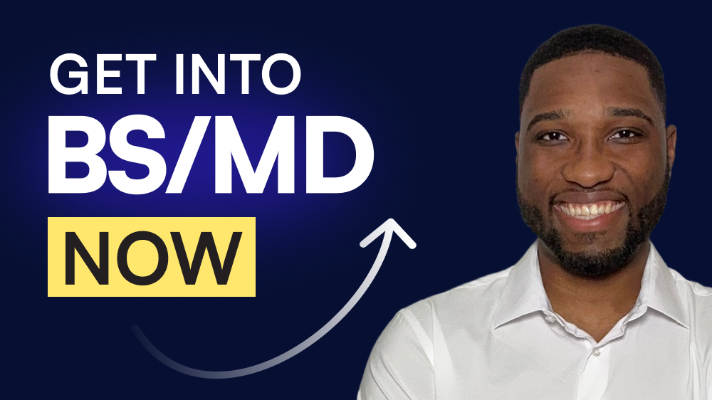Get Into BS/MD Now with Daniel, former admissions officer & counselor