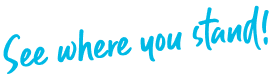See Where You Stand!