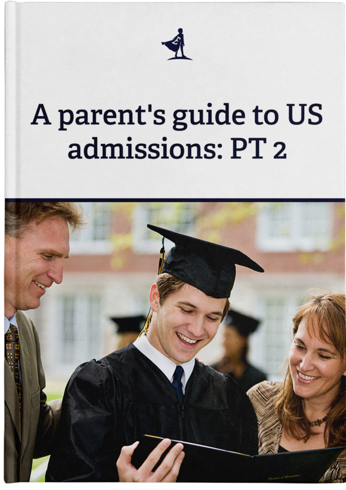 A Parent's Guide to US Admissions: PT 2